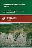 Drift Exploration in Glaciated Terrain (Geological Society Special Publication)