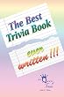 The Best Trivia Book Ever Written!!!