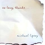 So Long, Thanks ...