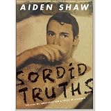 Sordid Truths: Selling My Innocence for a Taste of Stardom