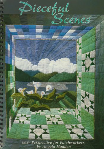 pieceful scenes easy perspective for patchworkers