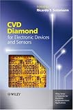 CVD Diamond for Electronic Devices and Sensors (Wiley Series in Materials for Electronic & Optoelectronic Applications)