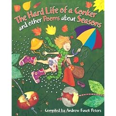 The Hard Life of a Conker and Other Poems About Seasons