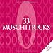 Produkt-Bild: 33 Muschitricks - Was sie m&ouml;gen, was sie brauchen, was sie lieben. Eine Anleitung f&uuml;r Anf&auml;nger, Liebhaber und K&ouml;nner
