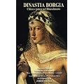 Dynastie Borgia (Coffret Livre-Disque 3 CD + 1 DVD)