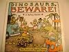 Dinosaurs Beware!: A Safety Guide