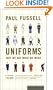 Uniforms: Why We Are What We Wear