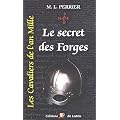 Les cavaliers de l'an mille, Tome 1 : Le secret des Forges : 946-974