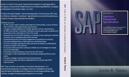 SAP: How to Write an Interface Functional Specification (The Consultant's Guide Series Book 2)