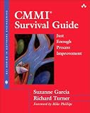 CMMI® Survival Guide: Just Enough Process Improvement