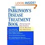 The Parkinson's Disease Treatment Book: Partnering with Your Doctor to Get the Most from Your Medications