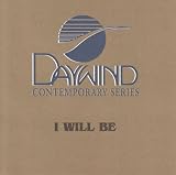 I Will Be [Accompaniment/Performance Track]