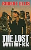 The Lost Witness (Lena Gamble Novels)