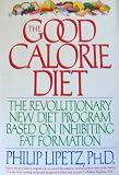 The Good Calorie Diet: The Revolutionary New Diet Program Based on Inhibiting Fat Formation 51FUZAfvw2L. SL160 The Good Calorie Diet: The Revolutionary New Diet Program Based on Inhibiting Fat Formation