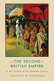 The second British Empire : in the crucible of the twentieth century