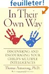 In Their Own Way: Discovering and Enc...