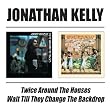 Twice Around The Houses + Wait Till They Change The Backdrop (2CD)