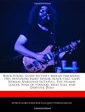 Rock NRoll Guide to VH1s Behind the Music: 1981, featuring James Taylor, Black Flag, Gary Numan, Marianne Faithfull, The Human League, Wall of Voodoo, Meat Loaf, and Grateful Dead