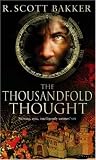 The Thousandfold Thought (The Prince of Nothing, Book 3)