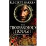 The Thousandfold Thought: Prince of Nothing, Book 3