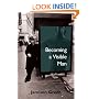 Becoming a Visible Man