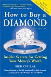 How to Buy a Diamond, 6th Edition: Insider Secrets for Getting Your Moneys Worth