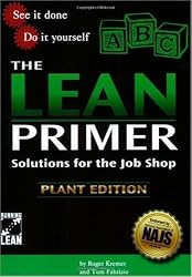 The Lean Primer: Solutions for the Job Shop