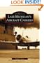Lake Michigan's Aircraft Carriers (IL)  (Images of America)