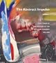 An Abstract Impulse: Fifty Years of Abstraction at the National Academy, 1956-2006