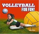 Volleyball for Fun!
