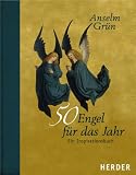50 Engel f&uuml;r das Jahr - Anselm Gr&uuml;n