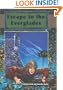 Escape to the Everglades (Florida Historical Fiction for Youth)