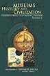 Muslim History And Civilization (Mulims: a Comprehensive Book of History and Civilization)