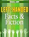 Left-Handed Facts & Fiction (Being Left-Handed)