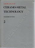 Color atlas of ceramo-metal technology