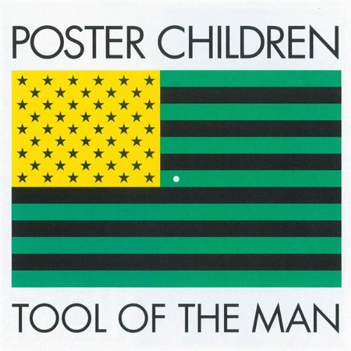 Poster Children - Tool Of The Man - Zortam Music