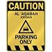  CAUTION AL 'AQABAH PARKING ONLY  PARKING SIGN JORDAN