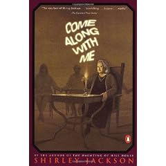 Come Along With Me: Part of a Novel, Sixteen Stories, and Three Lectures