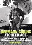 HERMAN GORING FIGHTER ACE