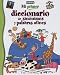Books : Mi primer diccionario de sinonimos y palabras afines/ My First Dictionary of Synonyms and Similar Words