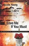 Love Me If You Must