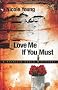 Love Me If You Must (Patricia Amble Mystery Series #1): Patricia Amble Mystery Series, Book 1
