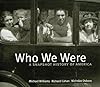 Who We Were: A Snapshot History of America