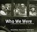 Who We Were: A Snapshot History of America