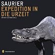 Saurier. Expedition in die Urzeit