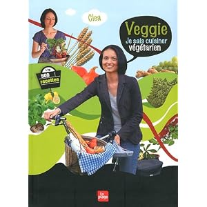 Veggie : Je sais cuisiner v�g�tarien
