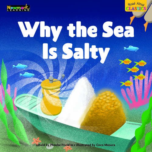 Read Aloud Classics: Why the Sea Is Salty Big Book
