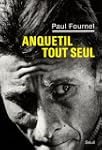 Anquetil tout seul