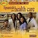 Spanish For Health Care