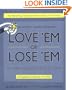 Love 'em or Lose 'em: Getting Good People to Stay
